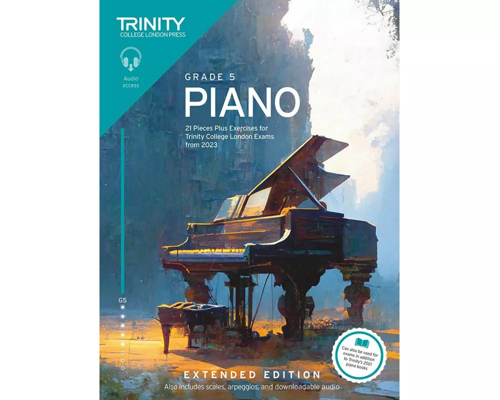 Trinity College London Piano Exam Pieces Plus Exercises from 2023: Grade 5: Extended Edition