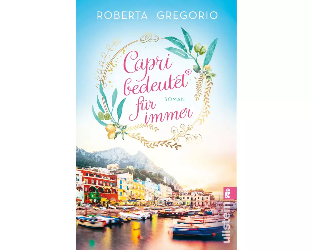Capri bedeutet für immer (Via dell'Amore 1)