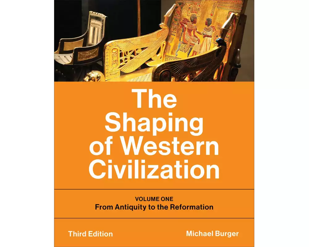 The Shaping of Western Civilization