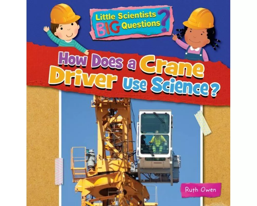 How Does a Crane Driver Use Science
