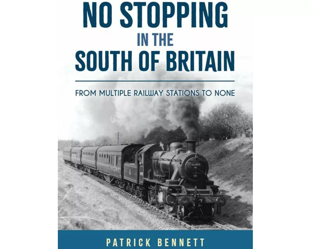 No Stopping in the South of Britain