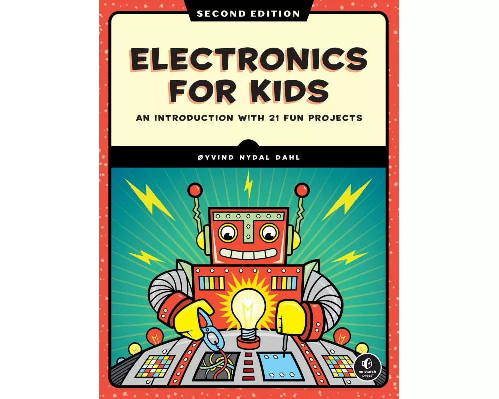 Electronics for Kids, 2nd Edition