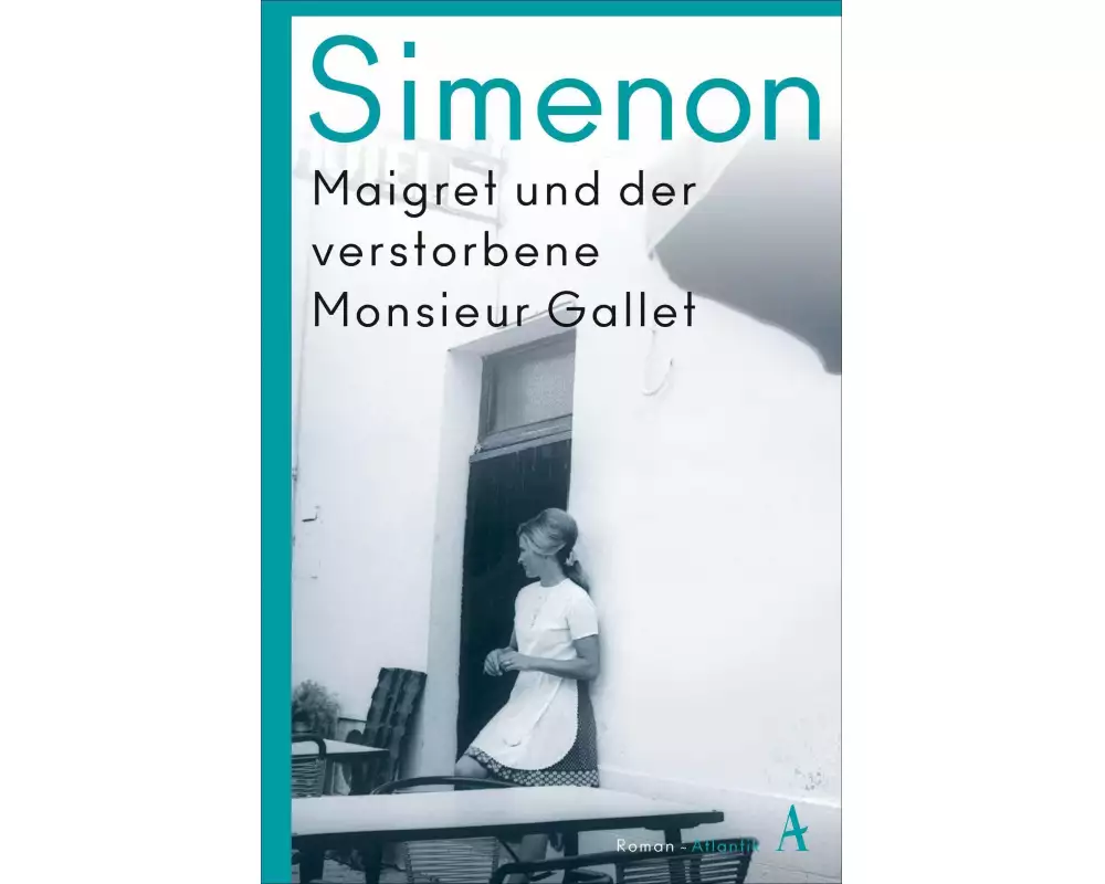 Maigret und der verstorbene Monsieur Gallet