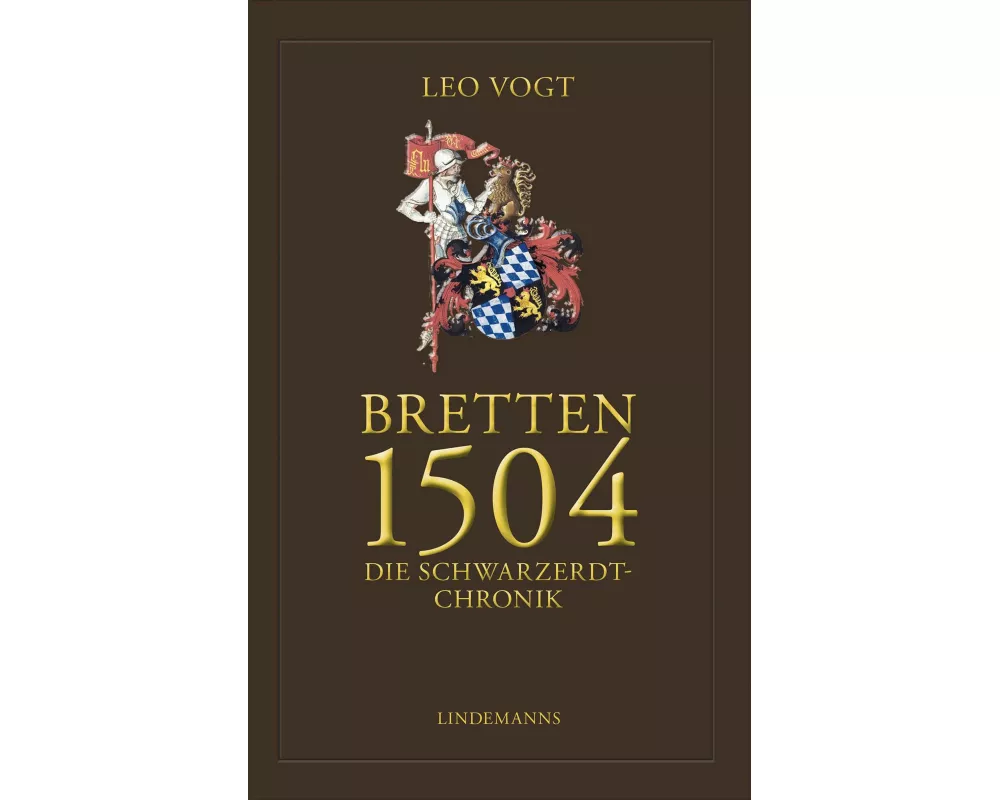 Bretten 1504. Die Schwarzerdt-Chronik
