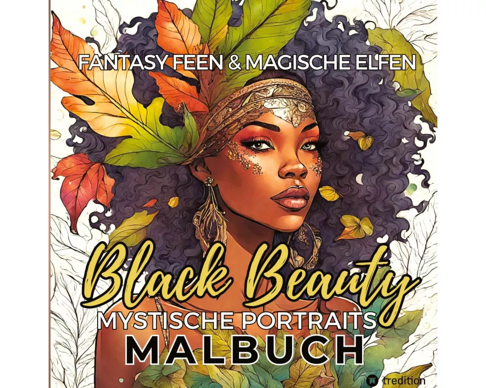 Malbuch für Erwachsene Feen und Elfen Fantasy Black Beauty Entspannung Anti-Stress Malen