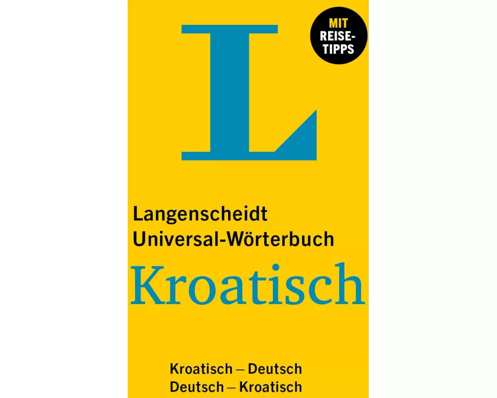Langenscheidt Universal-Wörterbuch Kroatisch