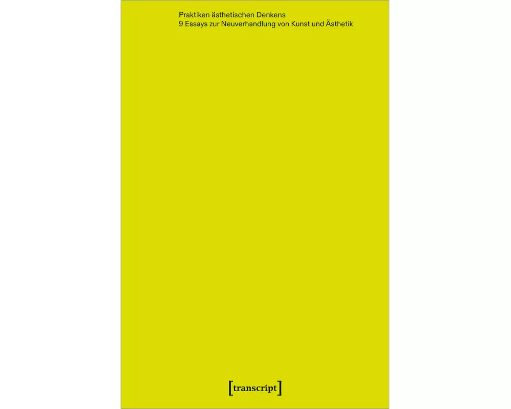 Praktiken ästhetischen Denkens