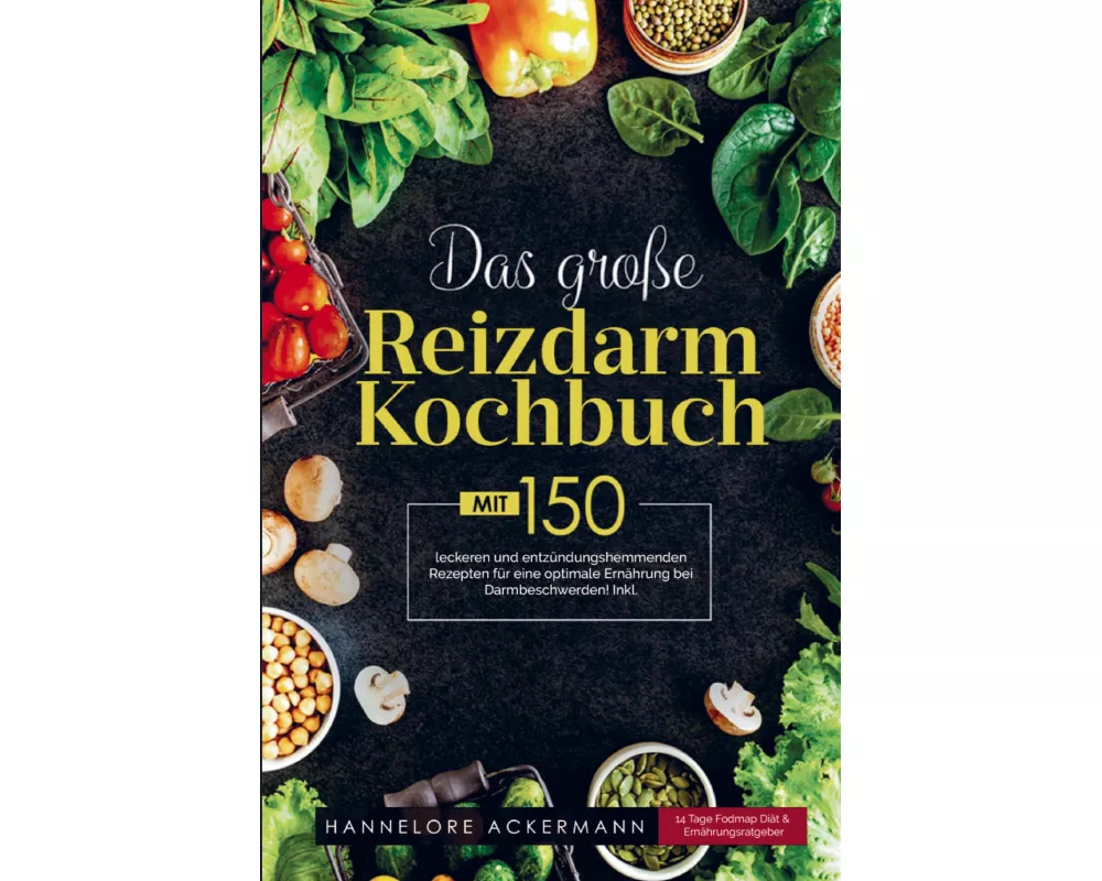Das große Reizdarm-Kochbuch