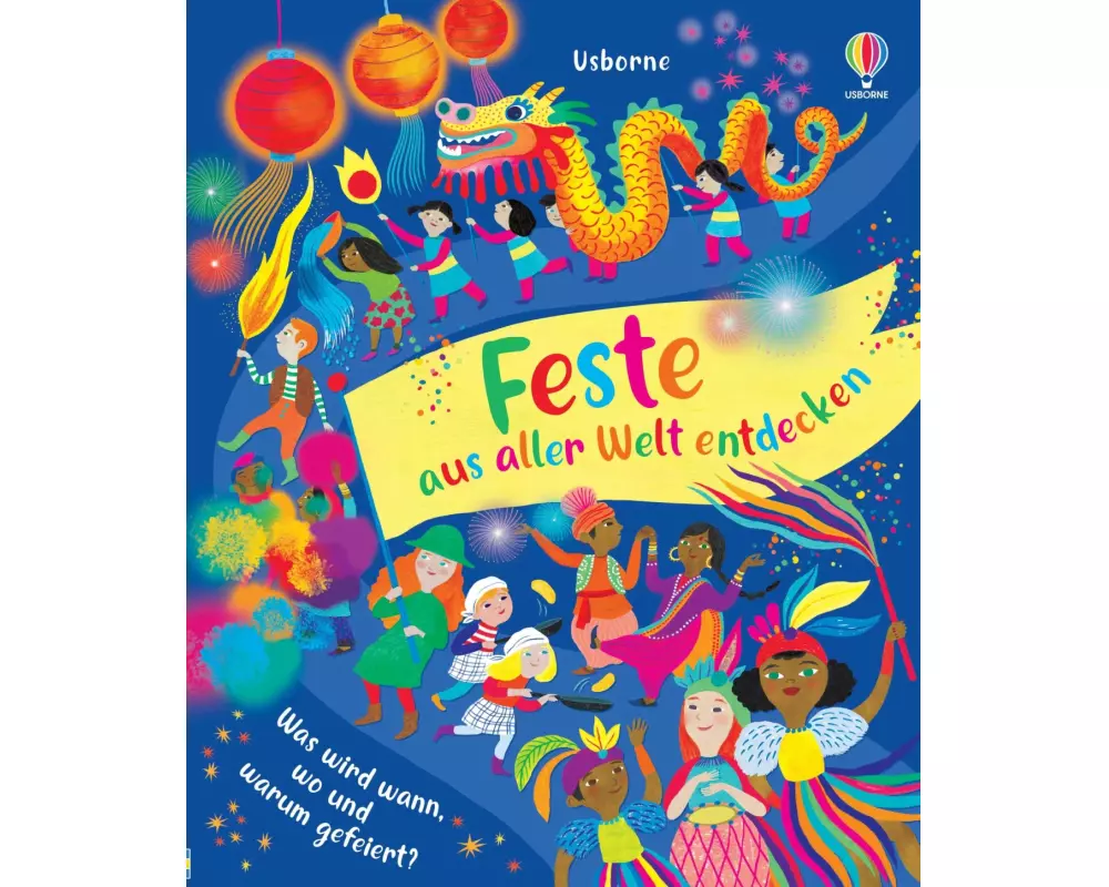 Feste aus aller Welt entdecken