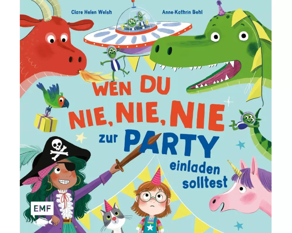 Wen du nie, nie, nie zur Party einladen solltest