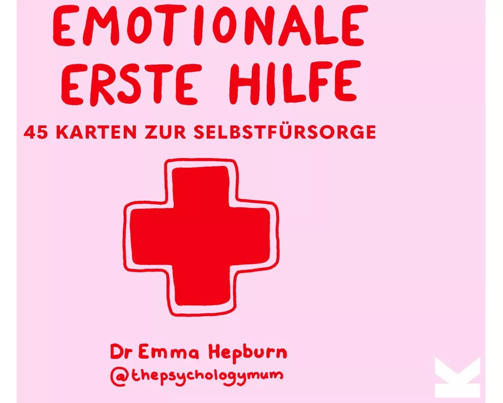 Emotionale Erste Hilfe