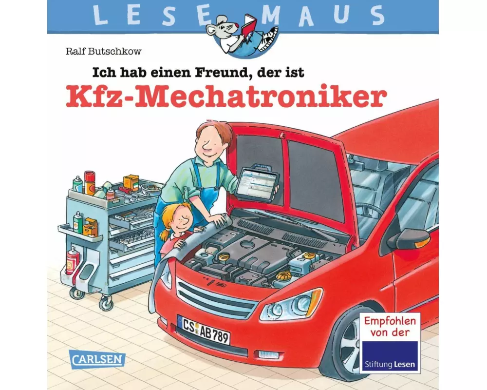 LESEMAUS 32: Ich hab einen Freund, der ist Kfz-Mechatroniker