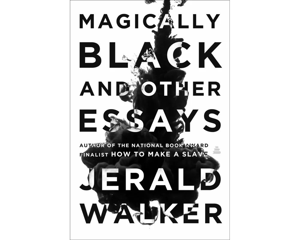 Magically Black and Other Essays