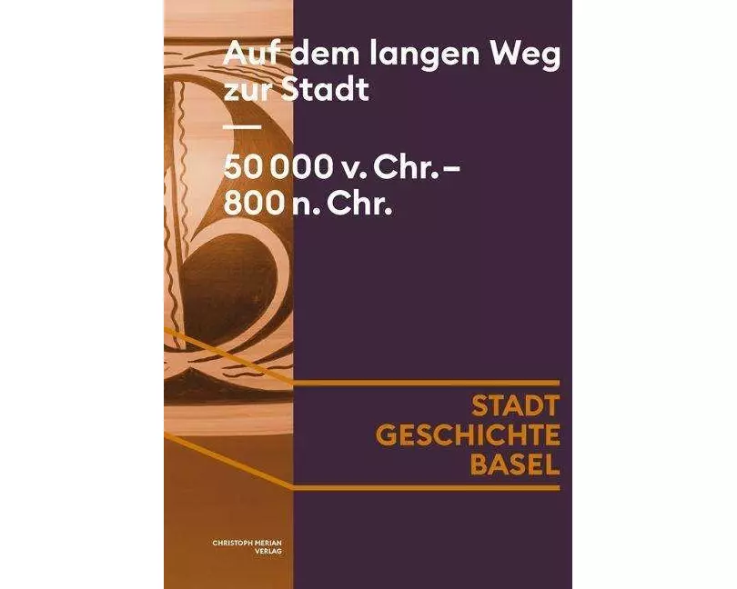 Auf dem langen Weg zur Stadt. 50 000 v. Chr. - 800 n. Chr