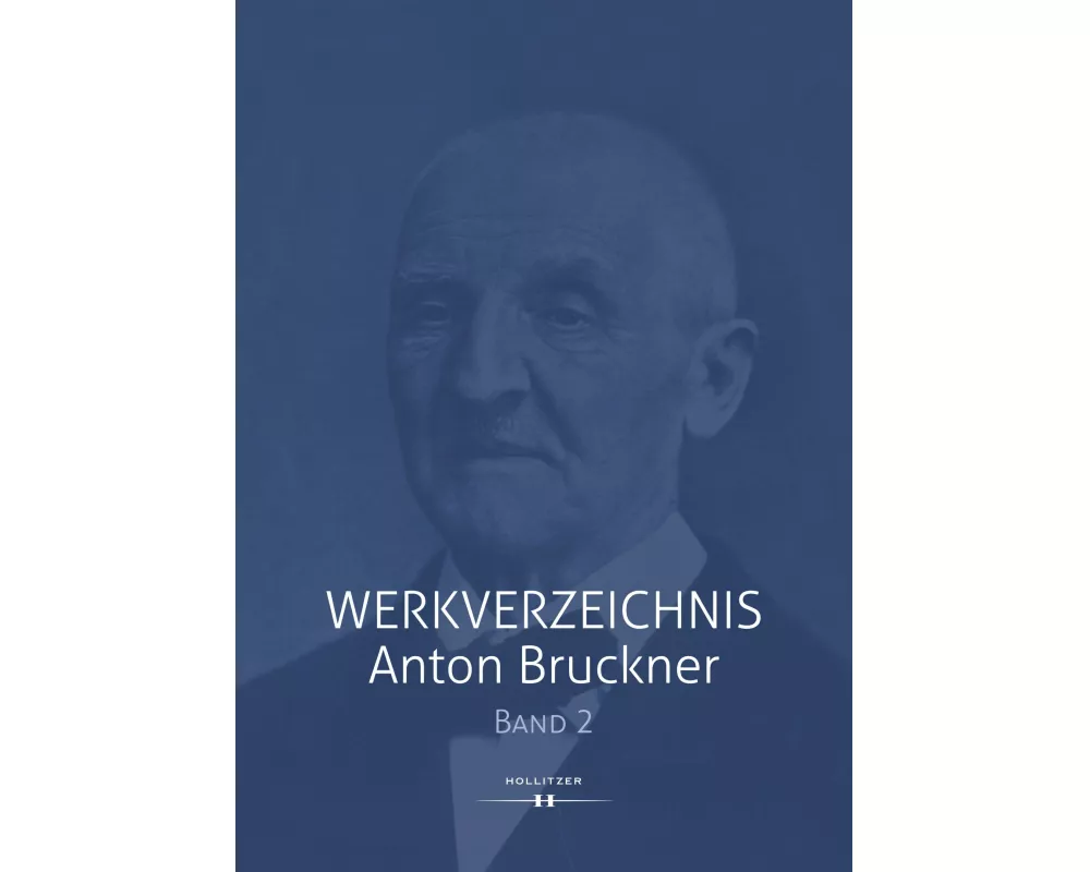 Werkverzeichnis Anton Bruckner Bd. 2