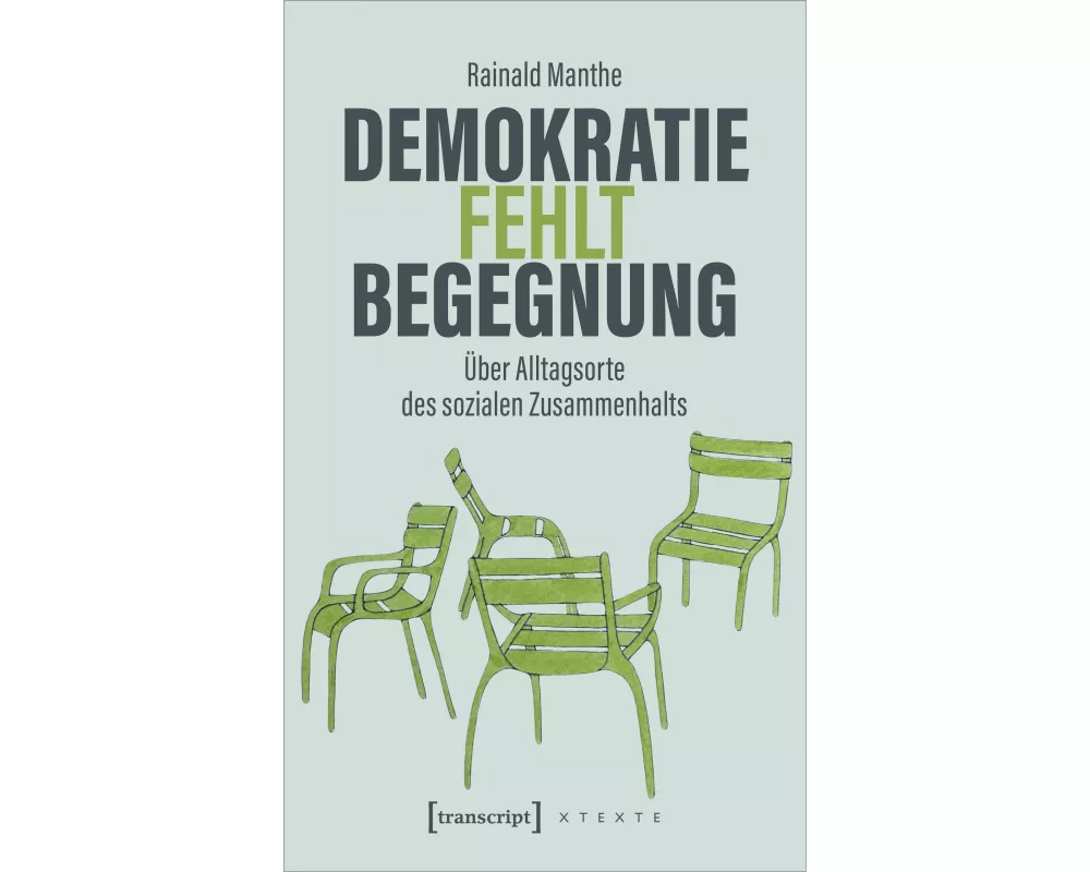 Demokratie fehlt Begegnung
