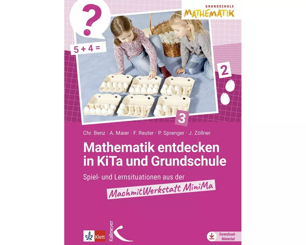 Mathematik entdecken in KiTa und Grundschule