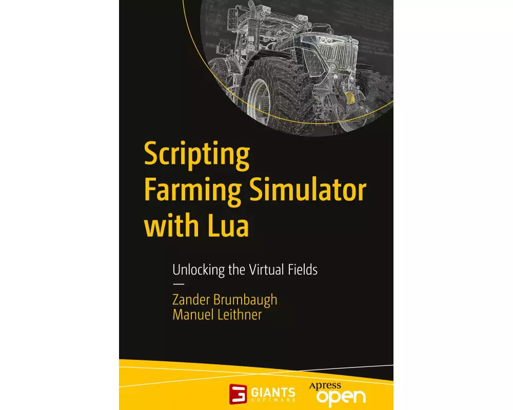 Scripting Farming Simulator with Lua