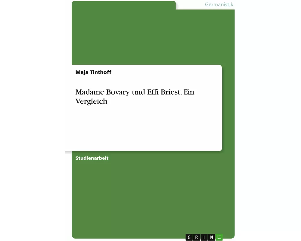 Madame Bovary und Effi Briest. Ein Vergleich