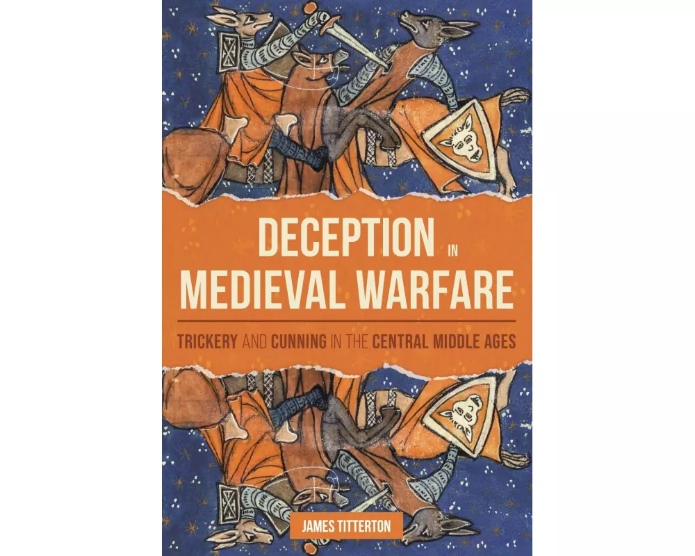 Deception in Medieval Warfare