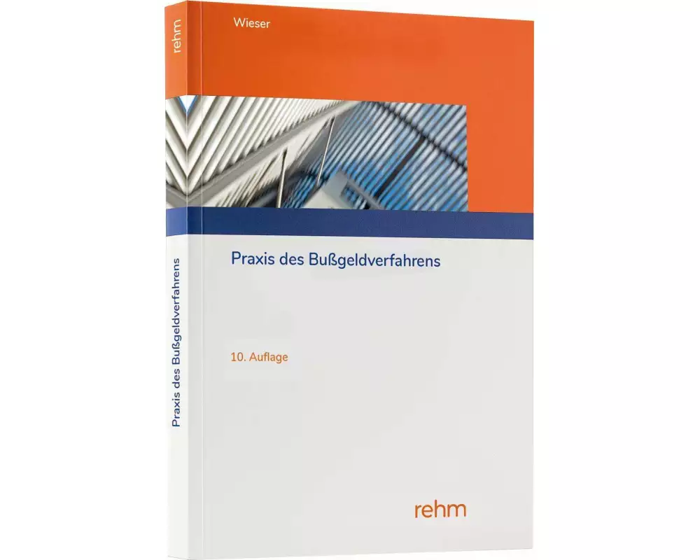 Praxis des Bußgeldverfahrens