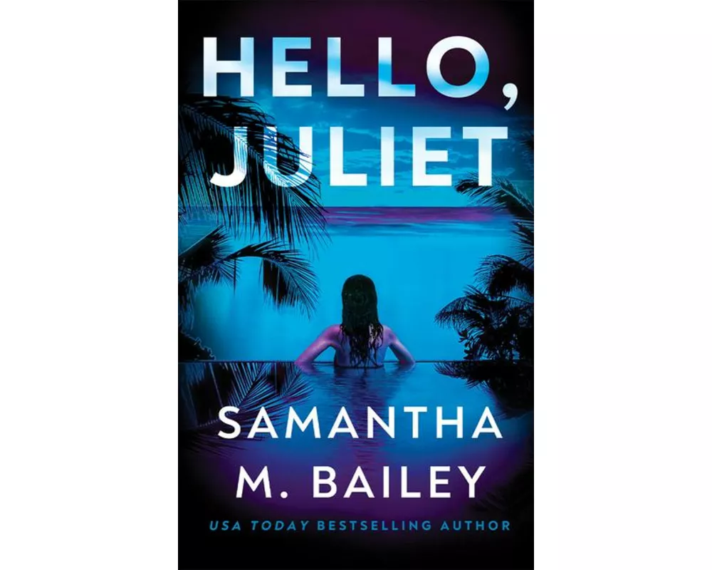 Hello, Juliet