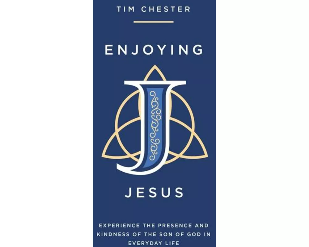 Enjoying Jesus