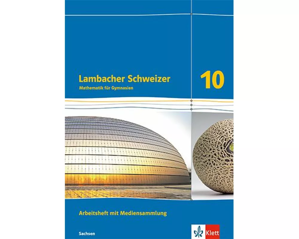 Lambacher Schweizer Mathematik 10. Ausgabe Sachsen