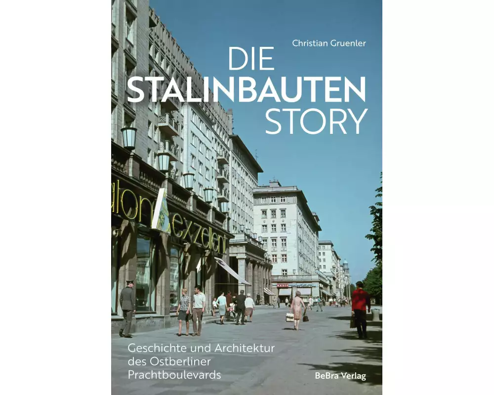 Die Stalinbauten-Story