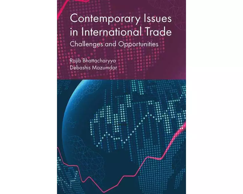 Contemporary Issues in International Trade