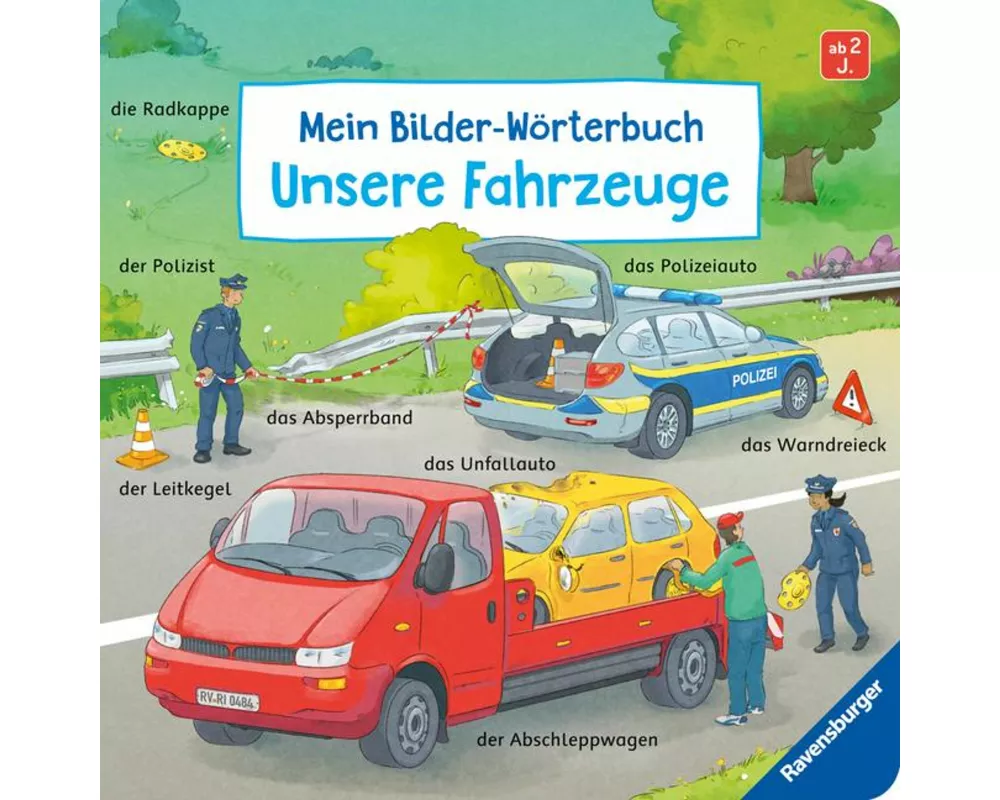 Mein Bilder-Wörterbuch: Unsere Fahrzeuge