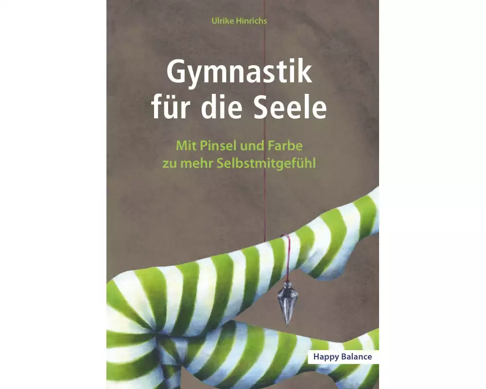 Gymnastik für die Seele