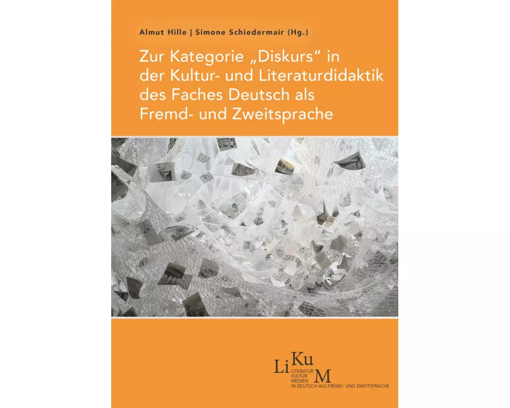 Zur Kategorie "Diskurs" in der Kultur- und Literaturdidaktik des Faches Deutsch als Fremd- und Zweitsprache