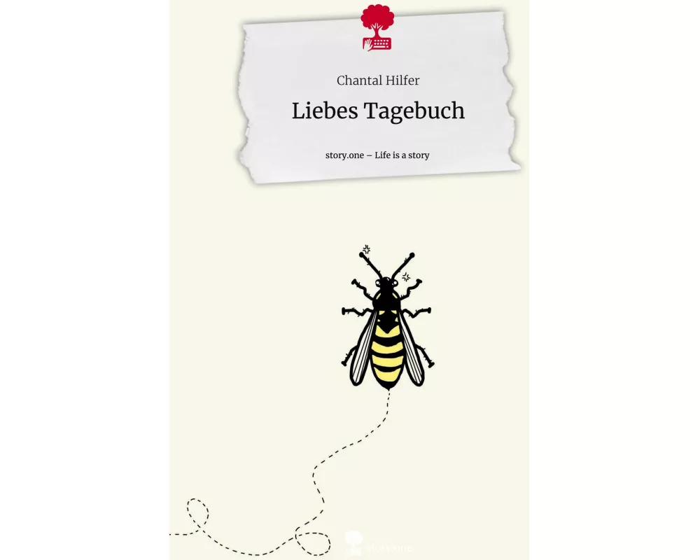 Liebes Tagebuch. Life is a Story - story.one