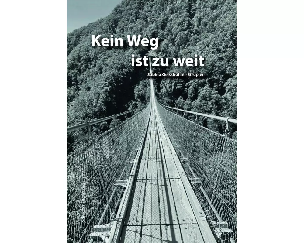 Kein Weg ist zu weit