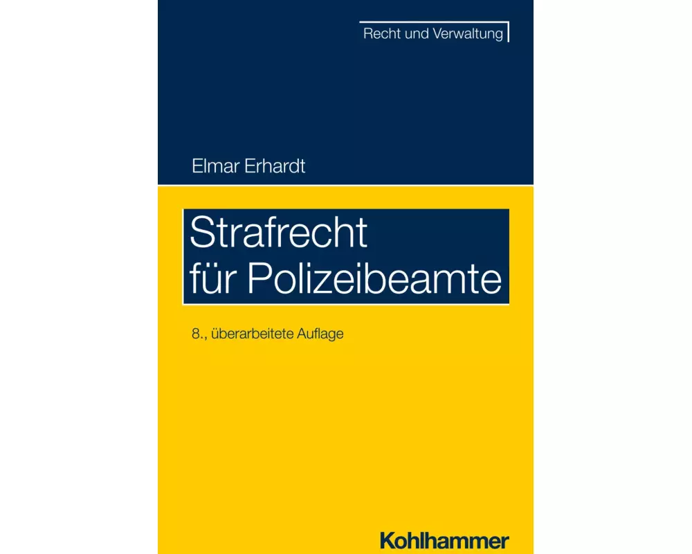 Strafrecht für Polizeibeamte