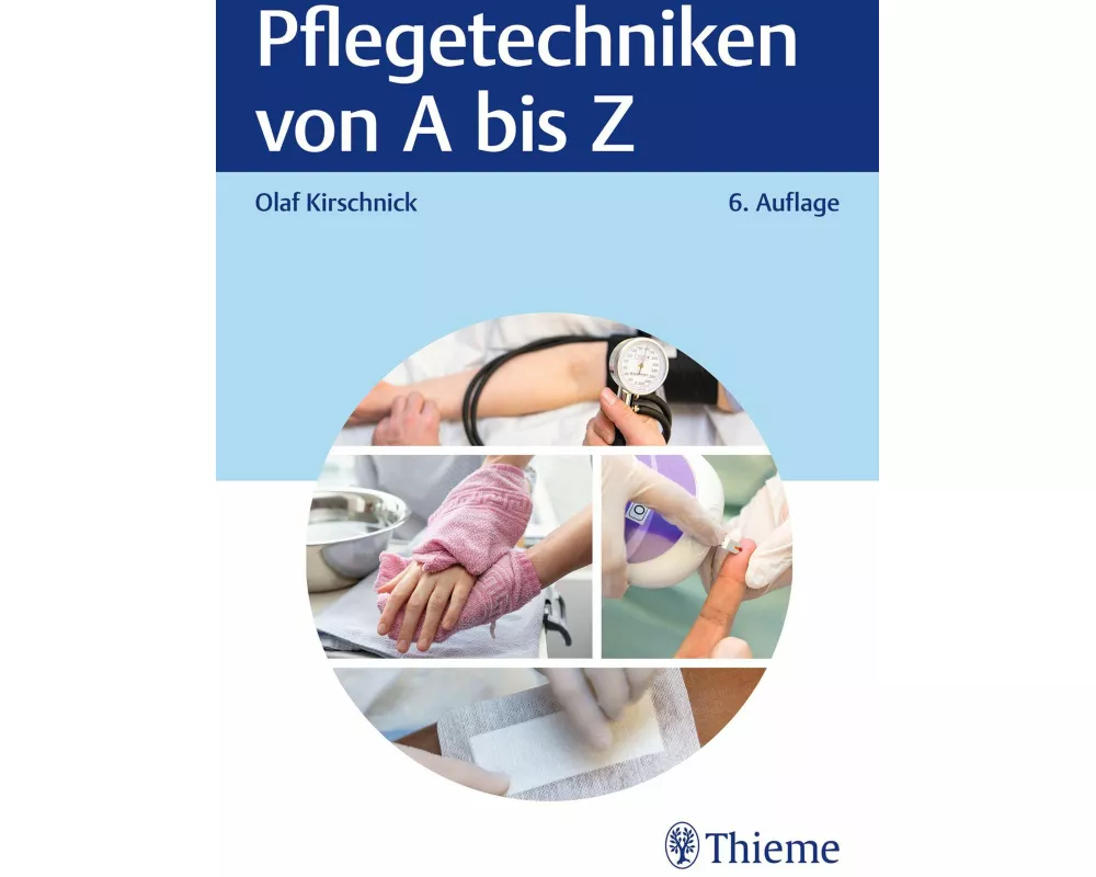 Pflegetechniken von A bis Z