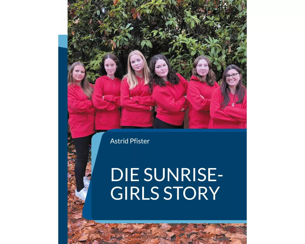 Die Sunrise-Girls Story