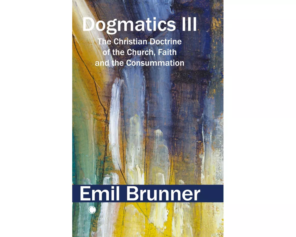 Dogmatics III