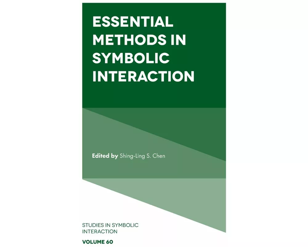 Essential Methods in Symbolic Interaction