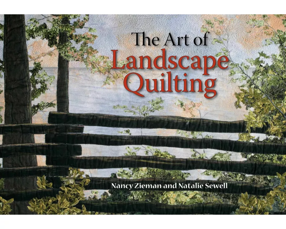 The Art of Landscape Quilting