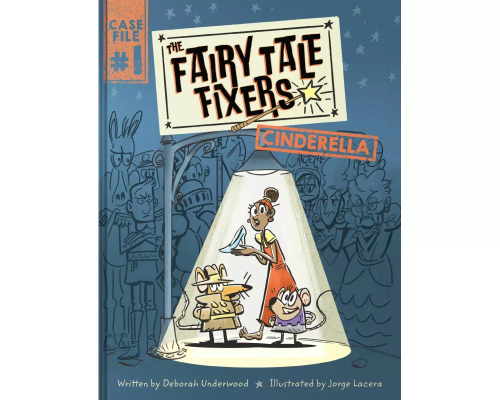 The Fairy Tale Fixers: Cinderella