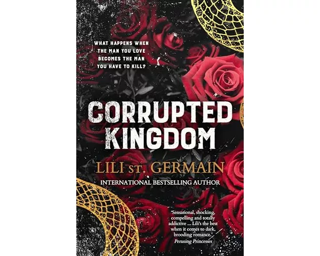 Corrupted Kingdom: The complete Cartel Trilogy - the sensational bestselling dark romance from the author of Cruel World and Gypsy Brothers series