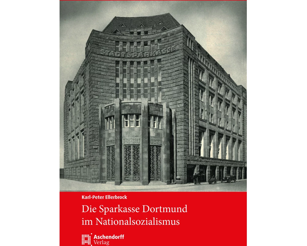 Die Sparkasse Dortmund im Nationalsozialismus