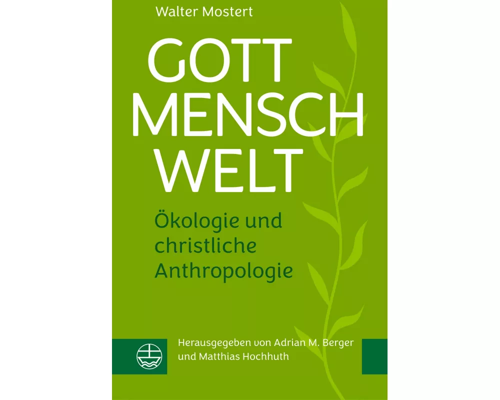 Gott - Mensch - Welt