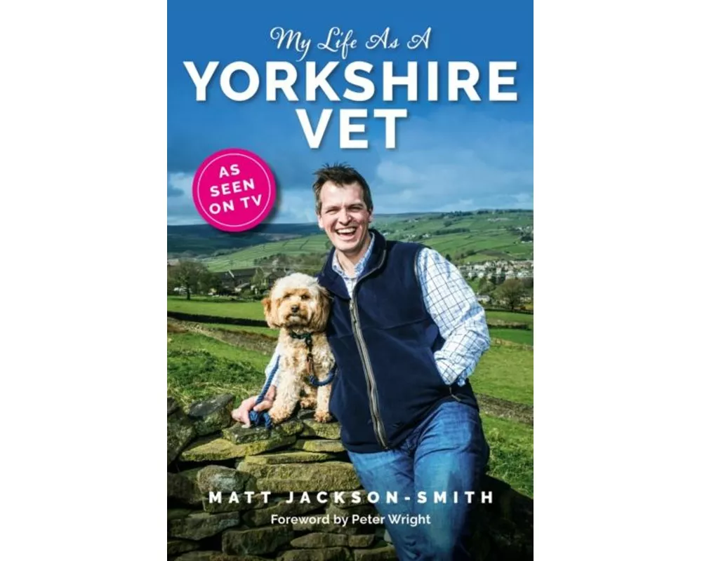 My Life As A Yorkshire Vet