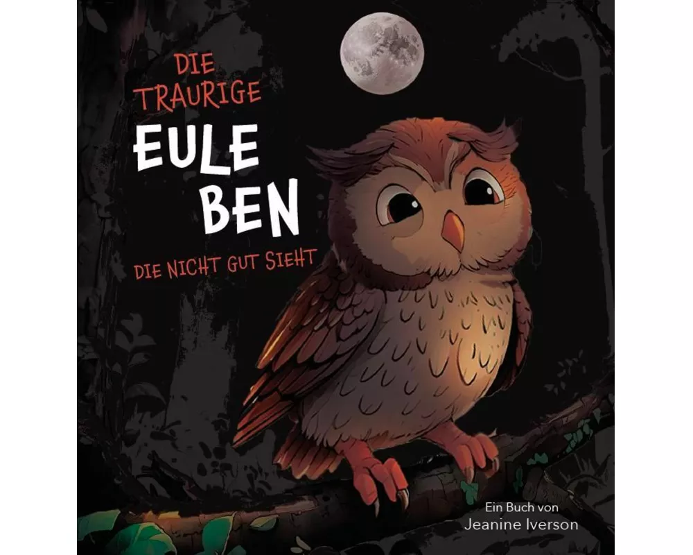 Die traurige Eule Ben