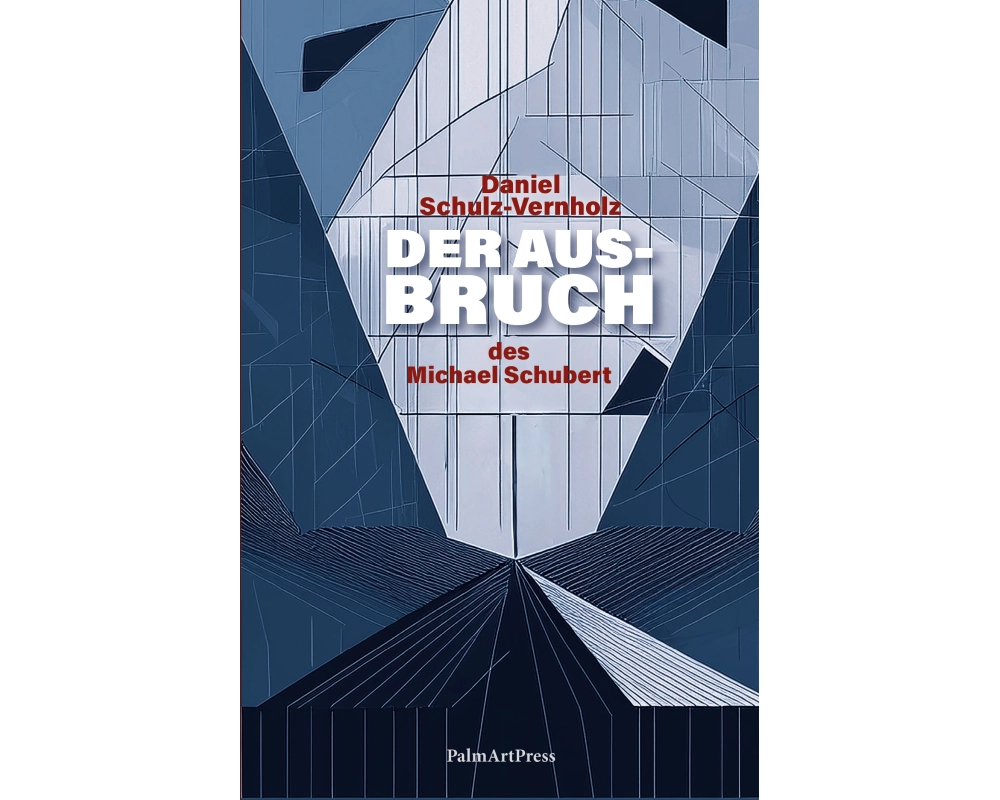 Der Ausbruch des Michael Schubert