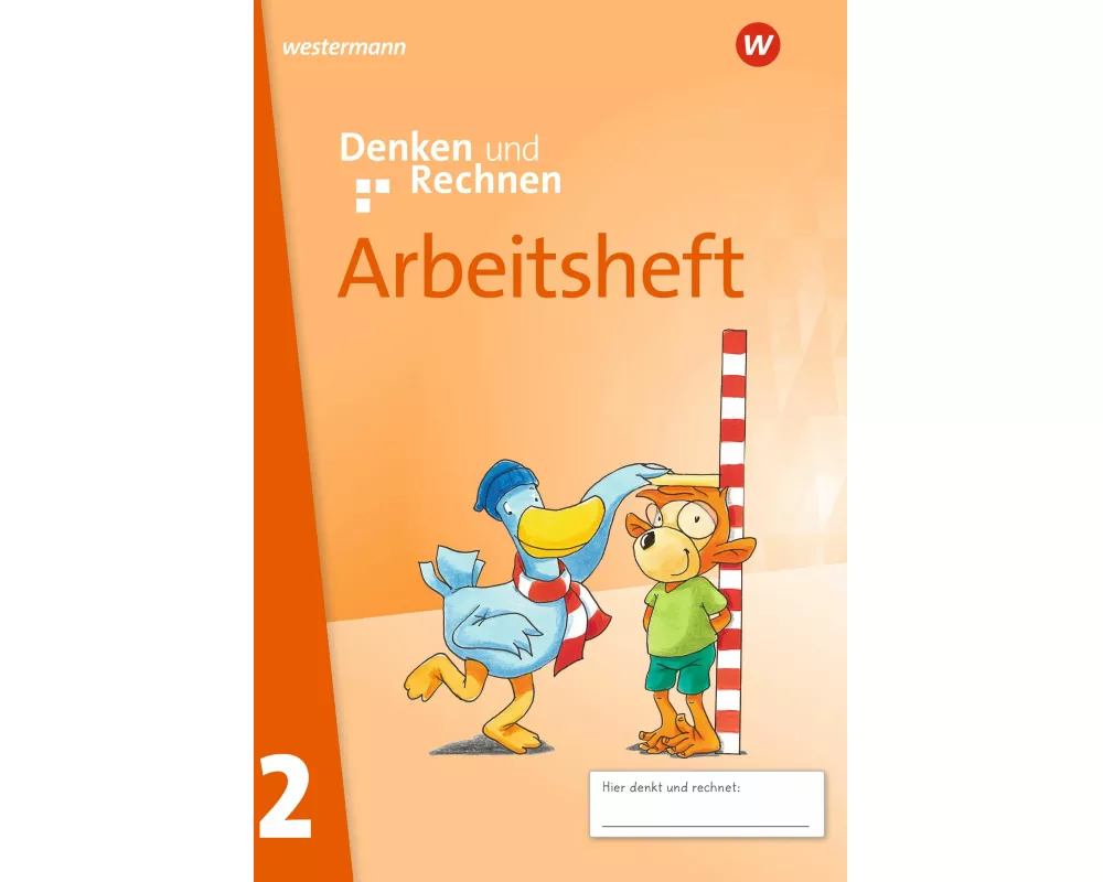 Denken und Rechnen 2. Arbeitsheft. Für Grundschulen in den östlichen Bundesländern