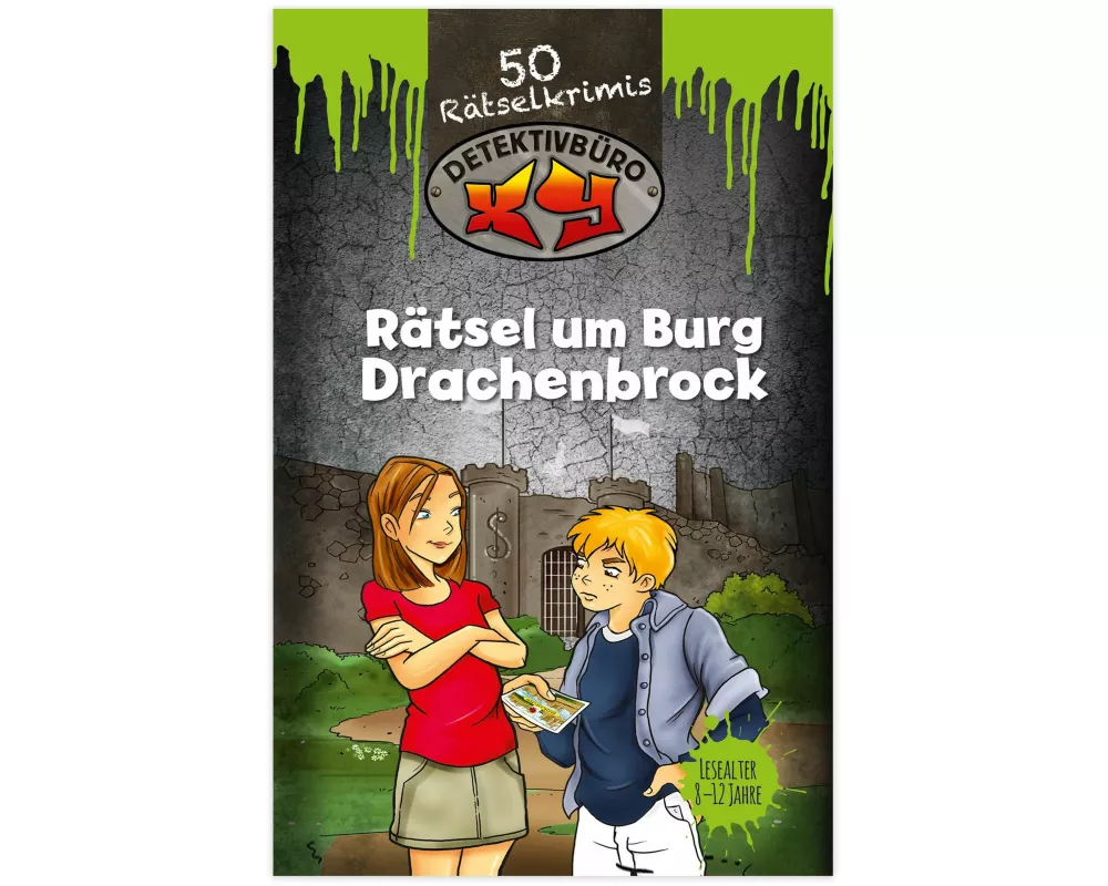 Rätselkrimi - Detektivbüro XY: - Rätsel um Burg Drachenbrock